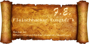 Fleischhacker Euszták névjegykártya